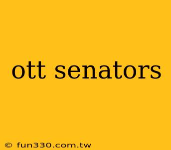 ott senators