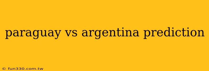 paraguay vs argentina prediction