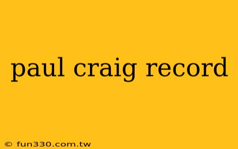 paul craig record