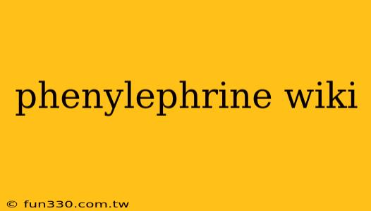 phenylephrine wiki