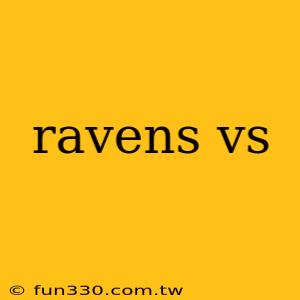 ravens vs