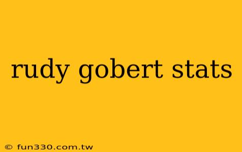 rudy gobert stats