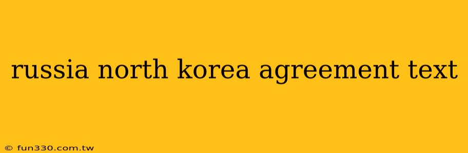 russia north korea agreement text