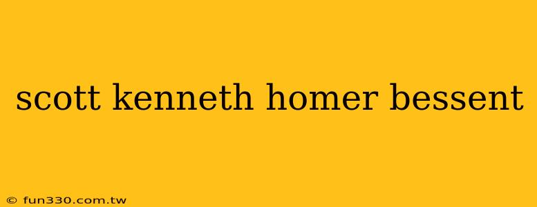 scott kenneth homer bessent