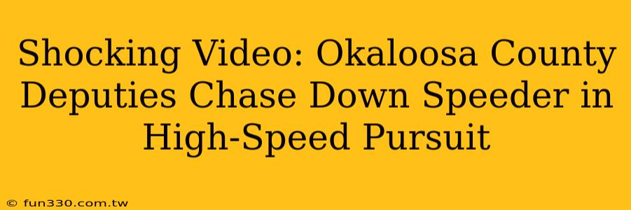 Shocking Video: Okaloosa County Deputies Chase Down Speeder in High-Speed Pursuit