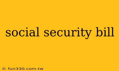 social security bill