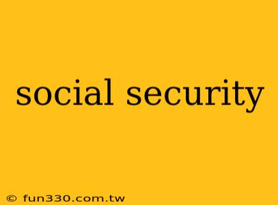 social security