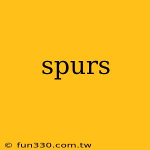 spurs