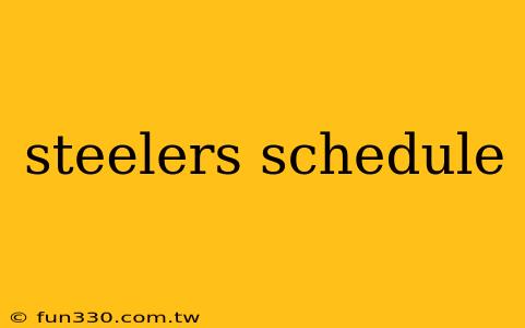 steelers schedule