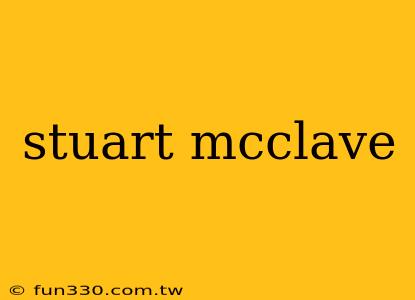 stuart mcclave