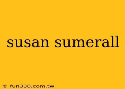 susan sumerall