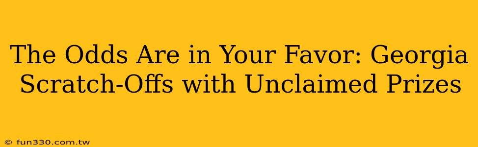 The Odds Are in Your Favor: Georgia Scratch-Offs with Unclaimed Prizes