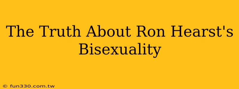 The Truth About Ron Hearst's Bisexuality