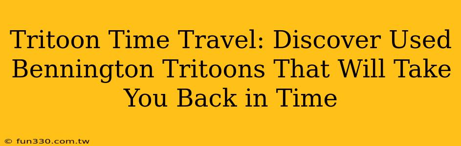 Tritoon Time Travel: Discover Used Bennington Tritoons That Will Take You Back in Time