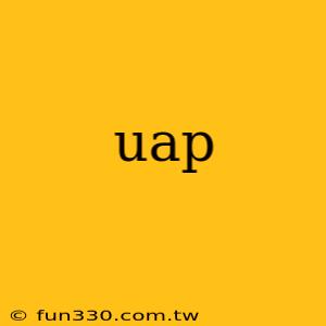 uap