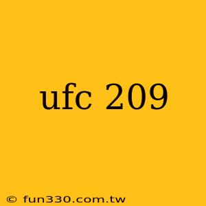 ufc 209