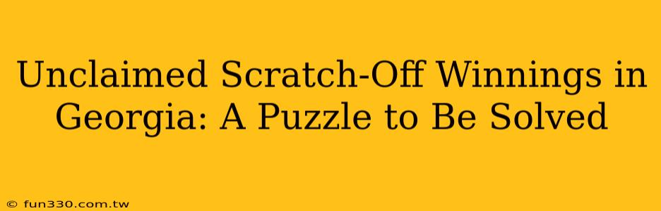 Unclaimed Scratch-Off Winnings in Georgia: A Puzzle to Be Solved