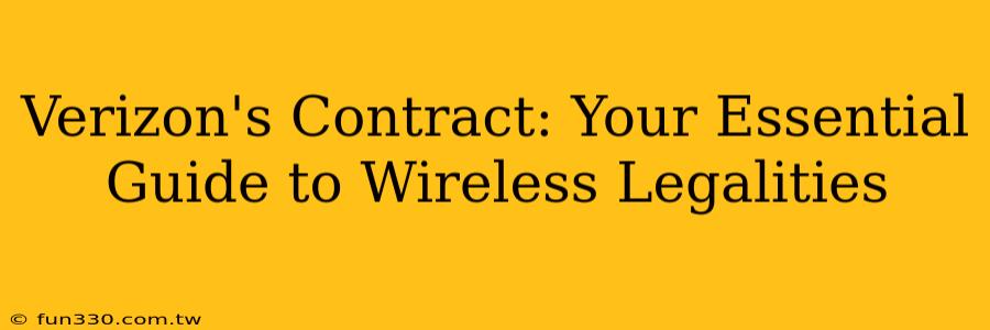 Verizon's Contract: Your Essential Guide to Wireless Legalities