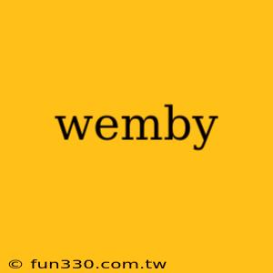 wemby