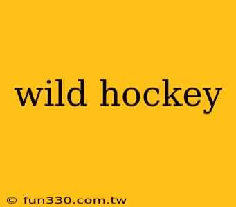 wild hockey