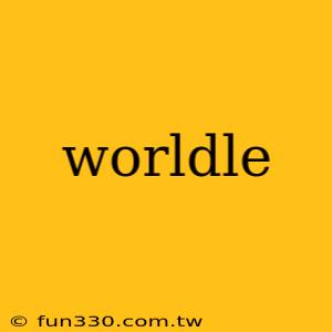 worldle