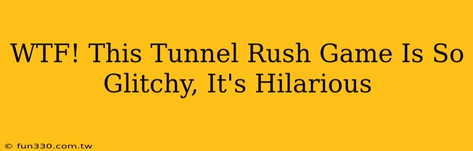 WTF! This Tunnel Rush Game Is So Glitchy, It's Hilarious