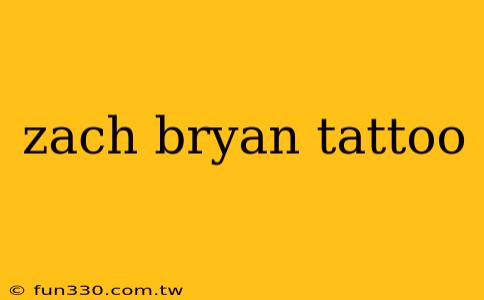 zach bryan tattoo